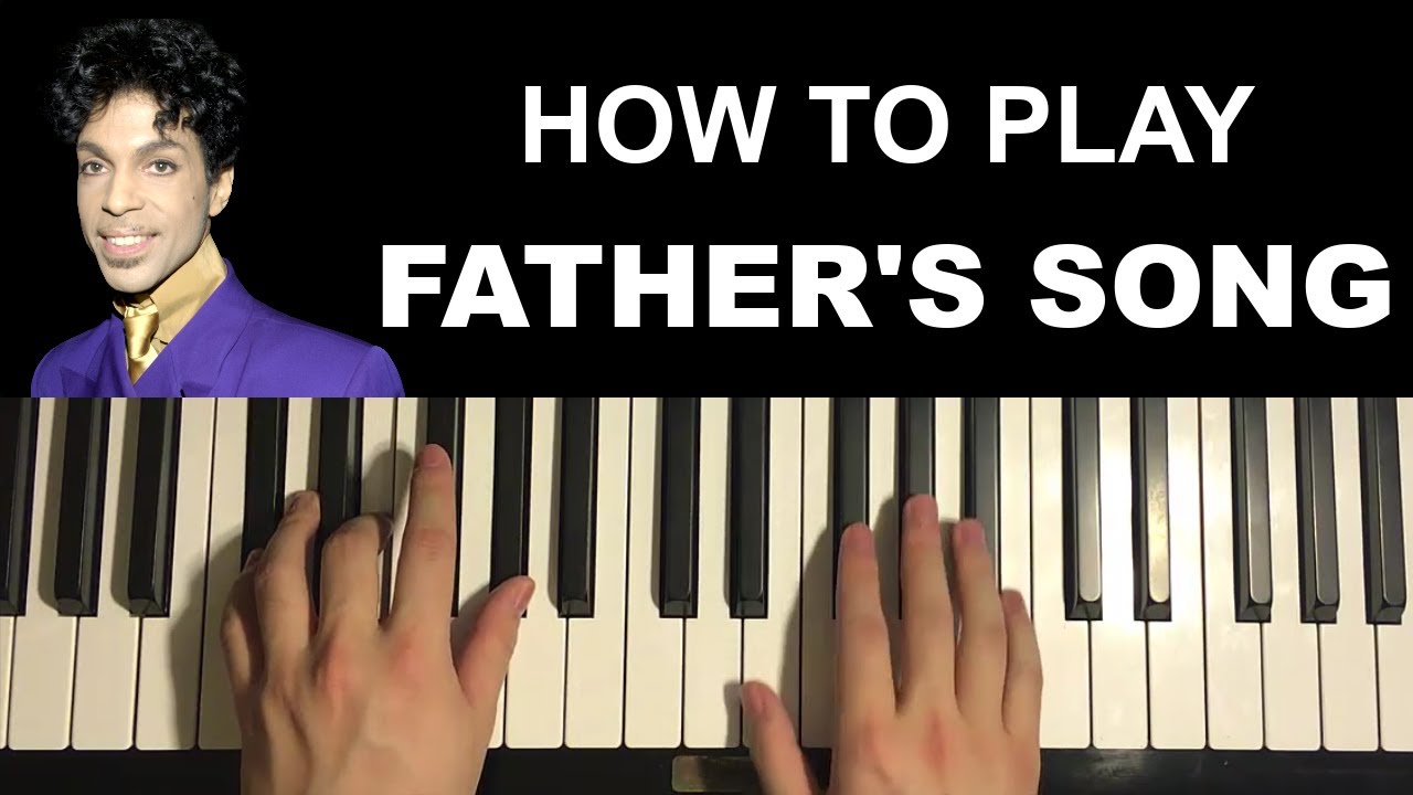 How To Play - Prince - Father's Song (Piano Tutorial Lesson)