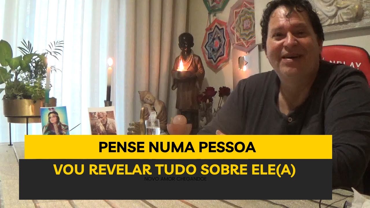 PENSE NUMA PESSOA VOU REVELAR TUDO SOBRE ELE(A)