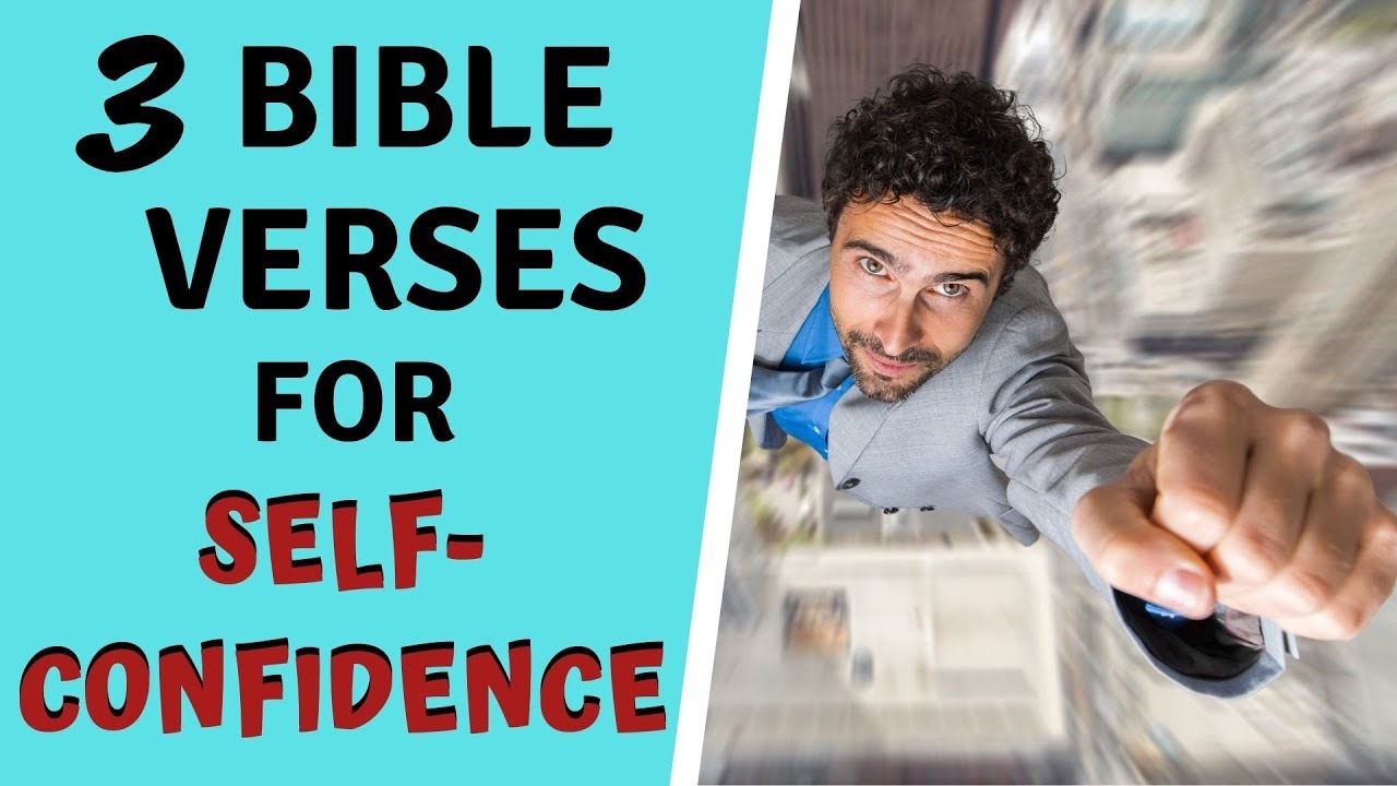 3 Bible Verses for Self-Confidence