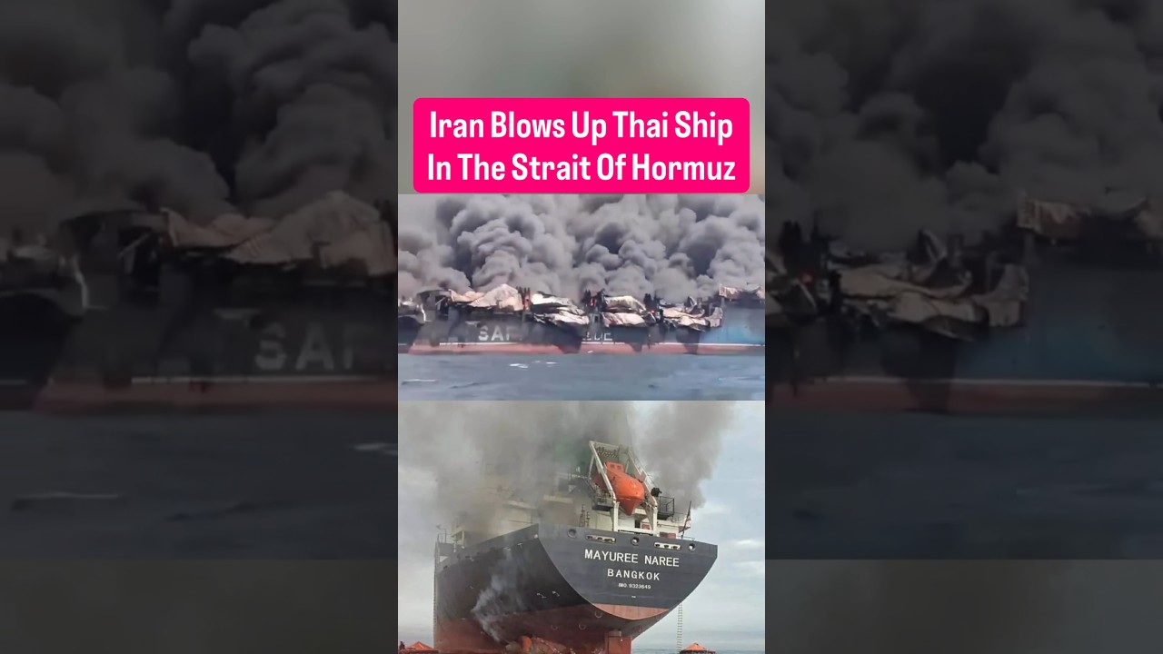 OMG! Iran Blows Up India-Bound Thai Ship In The Strait Of Hormuz #iran #trump #israel