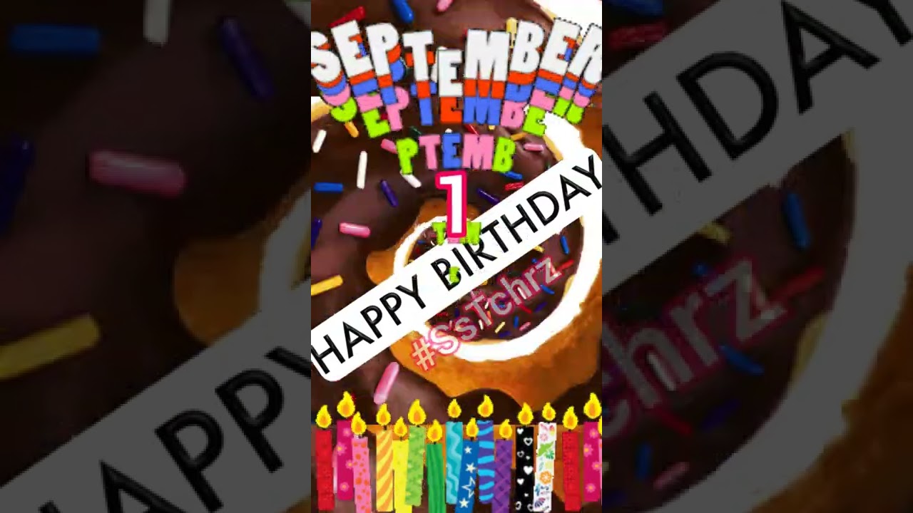 September 1 Happy Birthday Status | HBD | Birthday Song | Birthday Wishes | Birthday Card