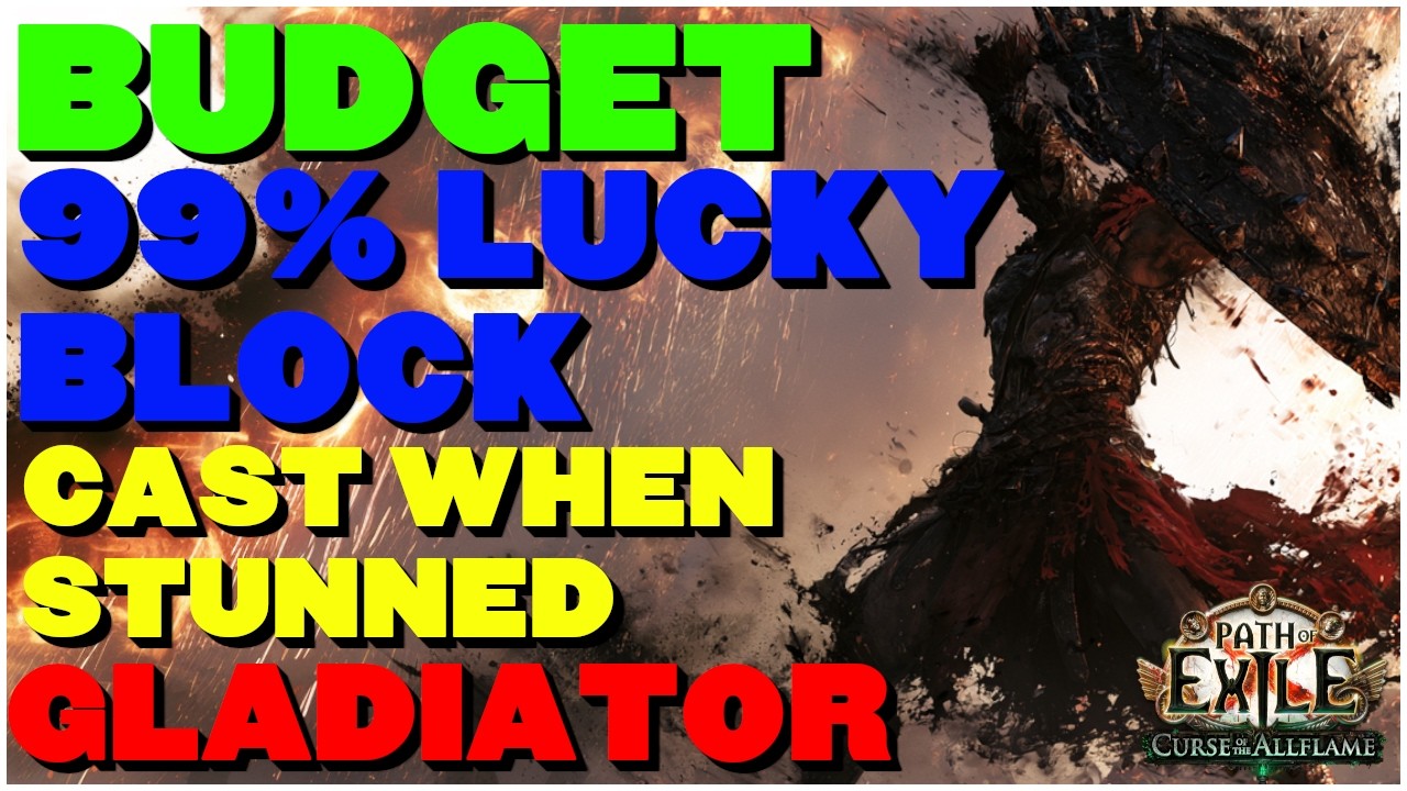 [POE 3.29] BUDGET 99% Lucky Block CWS Gladiator! Block Almost Everything On A Budget (maybe)!