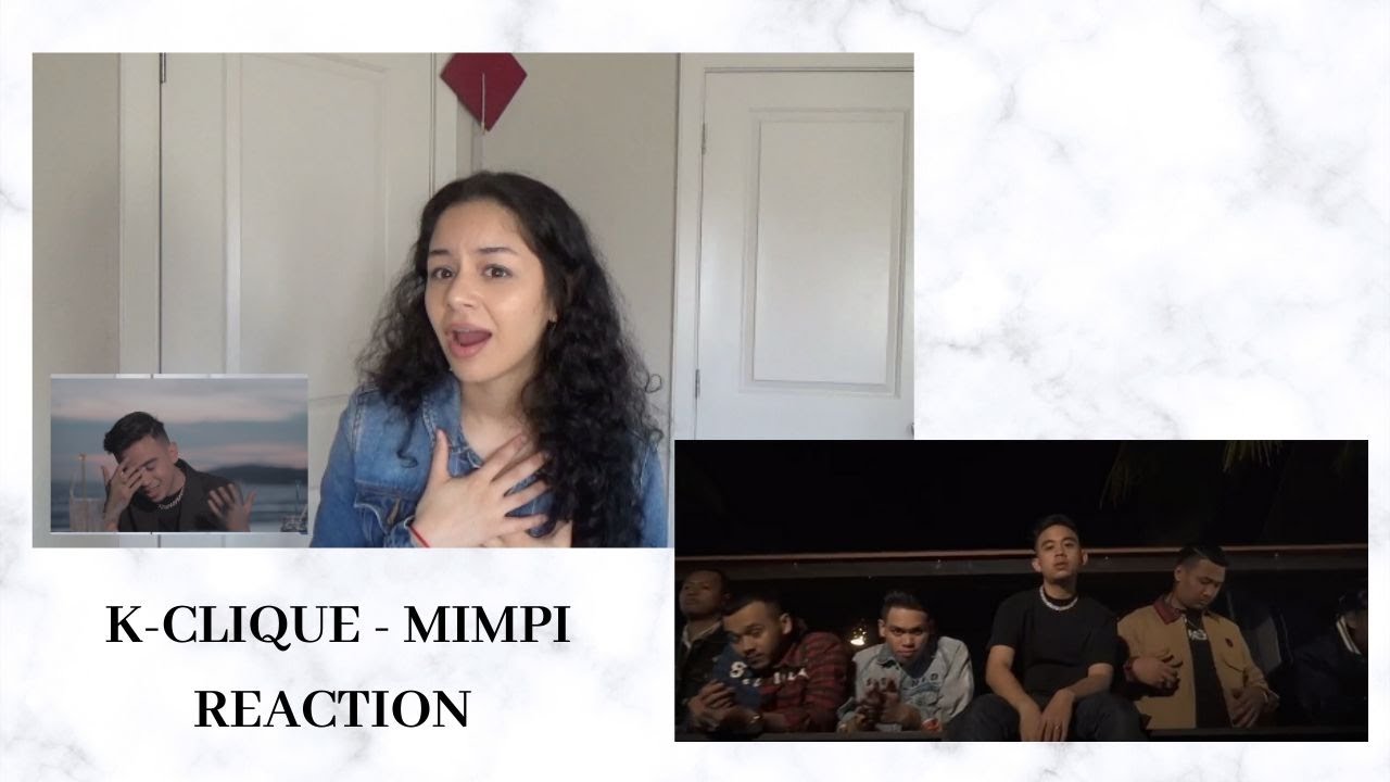 K-CLIQUE – Mimpi (feat Alif) REACTION