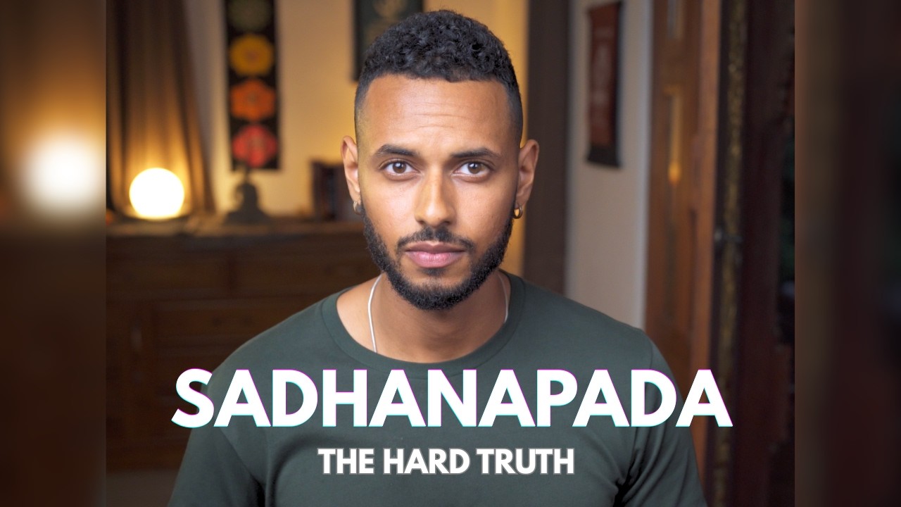 5 Things I Wish I Knew Before Starting Sadhanapada