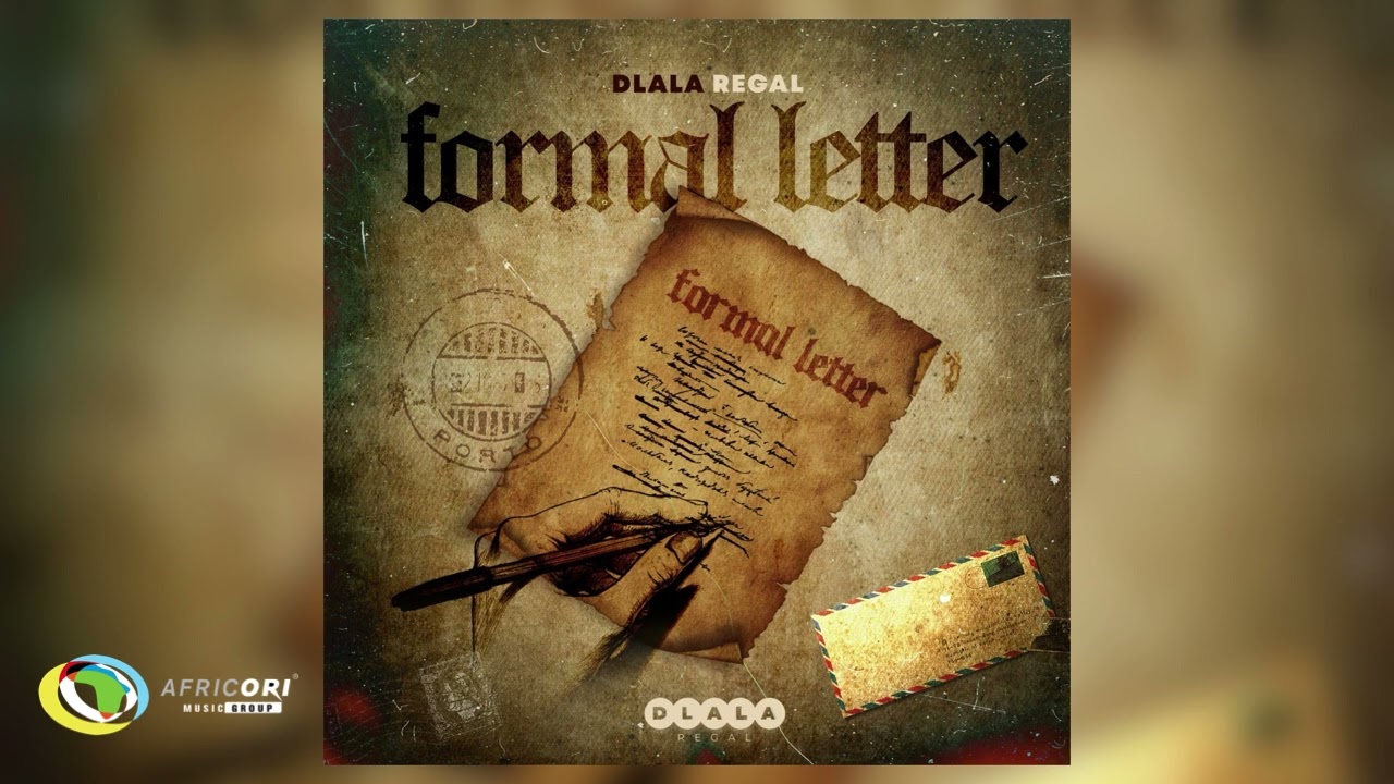 Dlala Regal - Formal Letter (Official Audio)