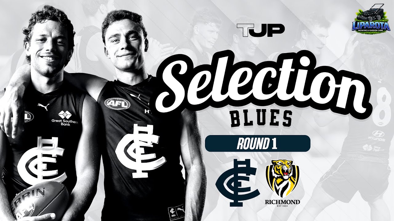 Live Team Selection | Carlton v Richmond | Round 1 AFL 2026