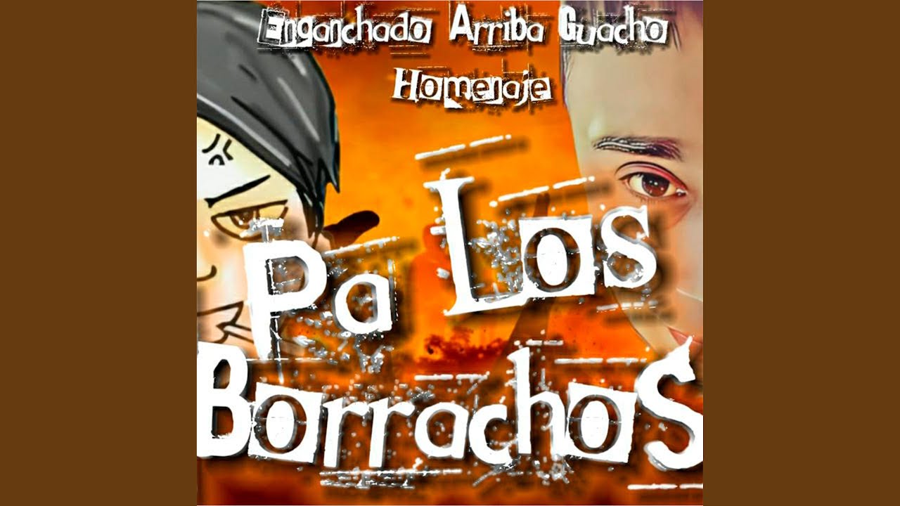 Enganchado Arriba Guacho