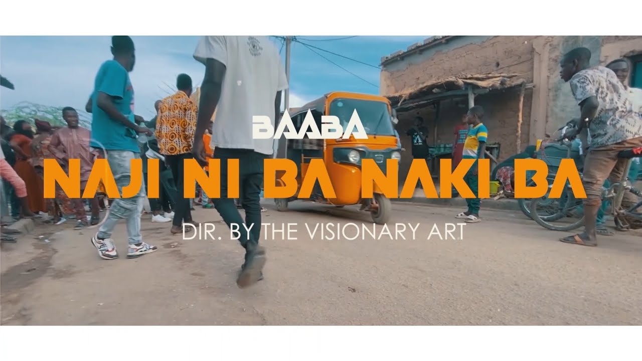 Baaba - Naji Ni Ba Naki Ba (Wesh Wesh) [Clip Officiel 2024]