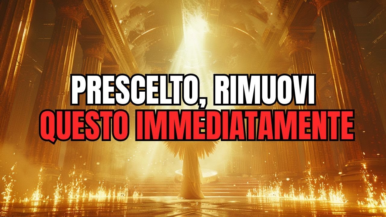 Prescelti: questo sta bloccando le vostre benedizioni. Rimuovetelo subito! ⚠️
