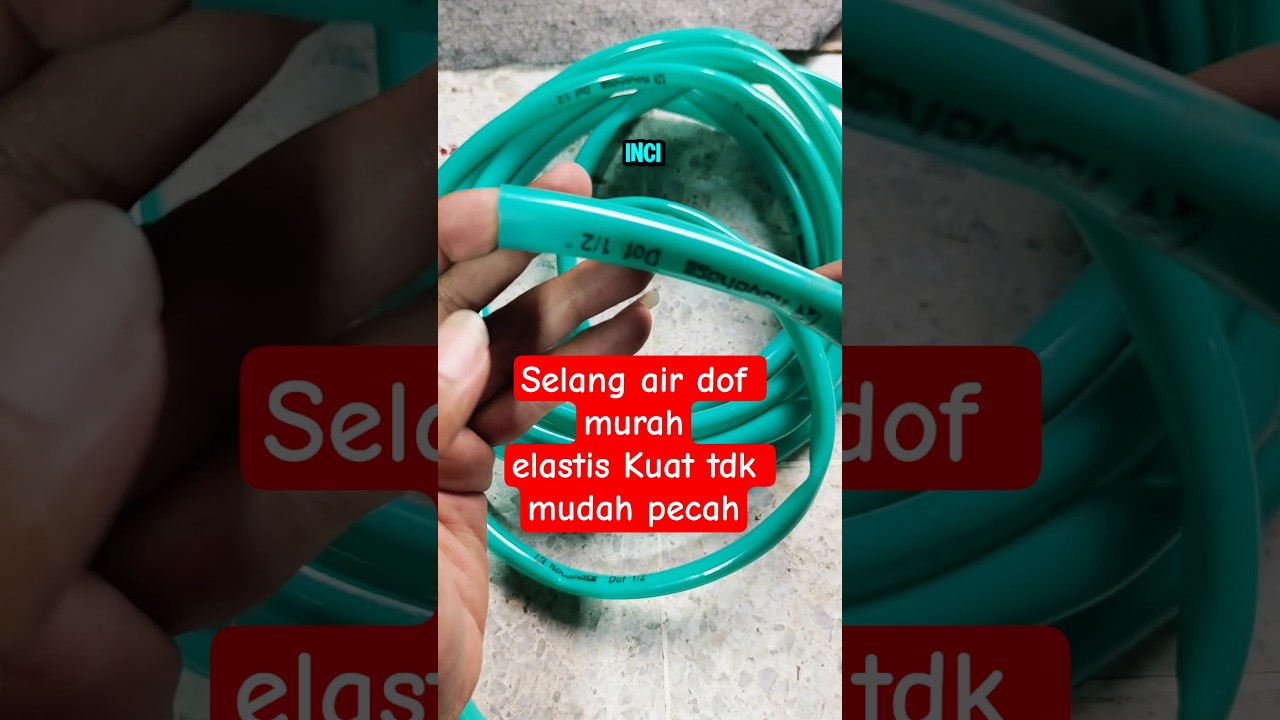 Selang air Dof elastis tidak mudah patah atau pecah ukuran 1/2 - 1 inch #fypシ゚viral
