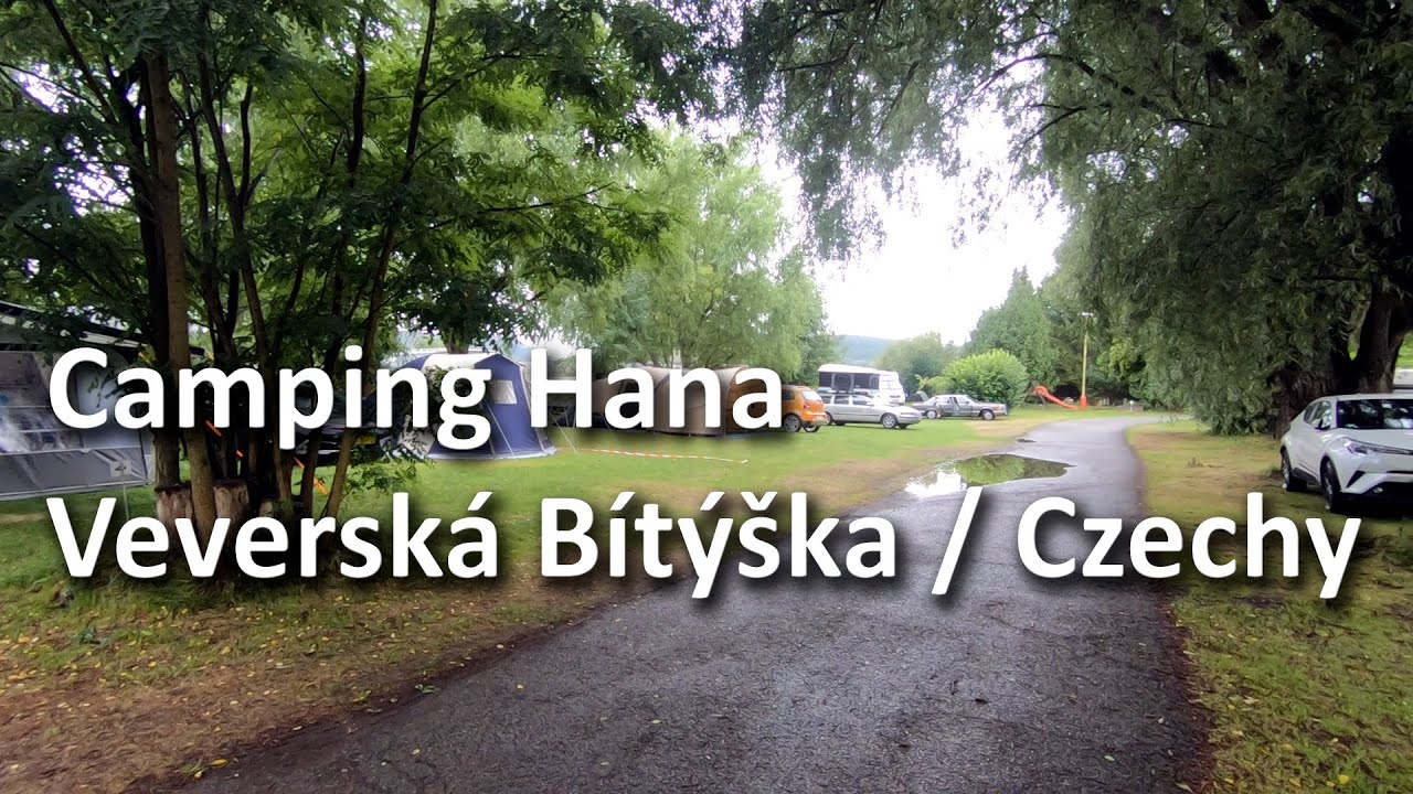 Camping Hana / Veverská Bítýška / Czeskie Morawy