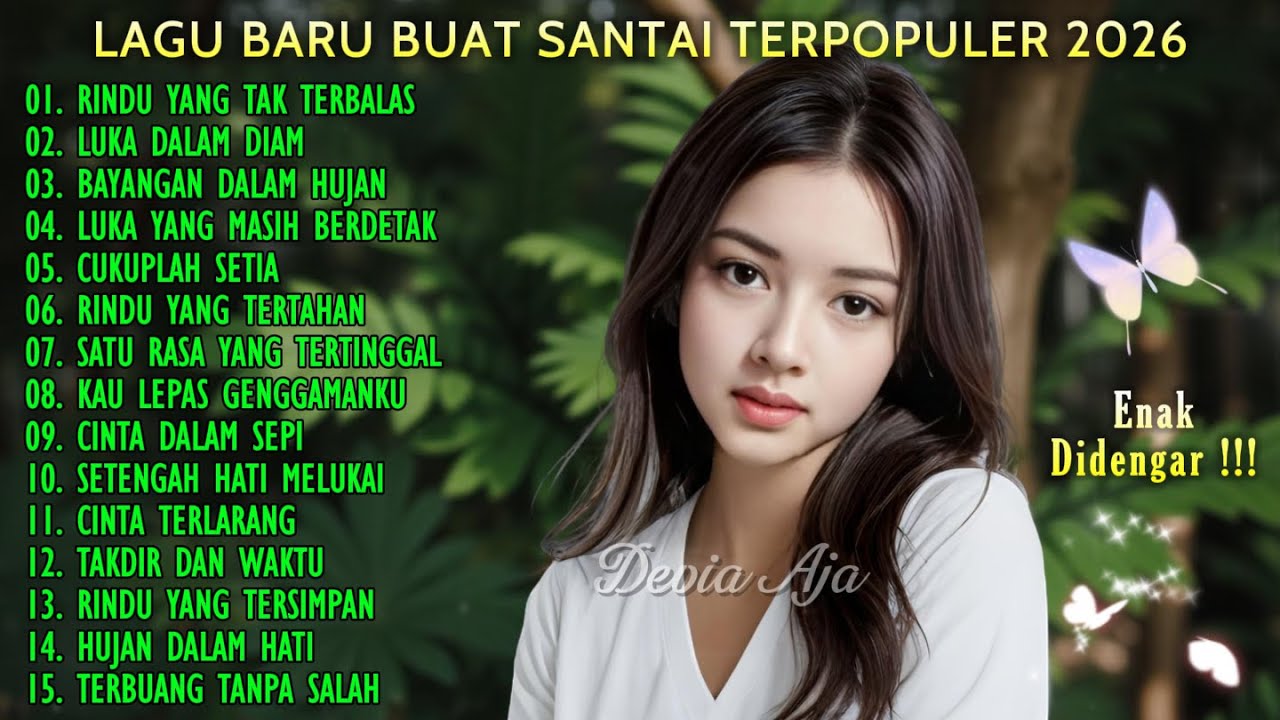 🎶LAGU TENANG TERPOPULER UNTUK KERJA 2026 | LAGU ADEM TERBAIK SEPANJANG MASA PALING BANYAK DICARI
