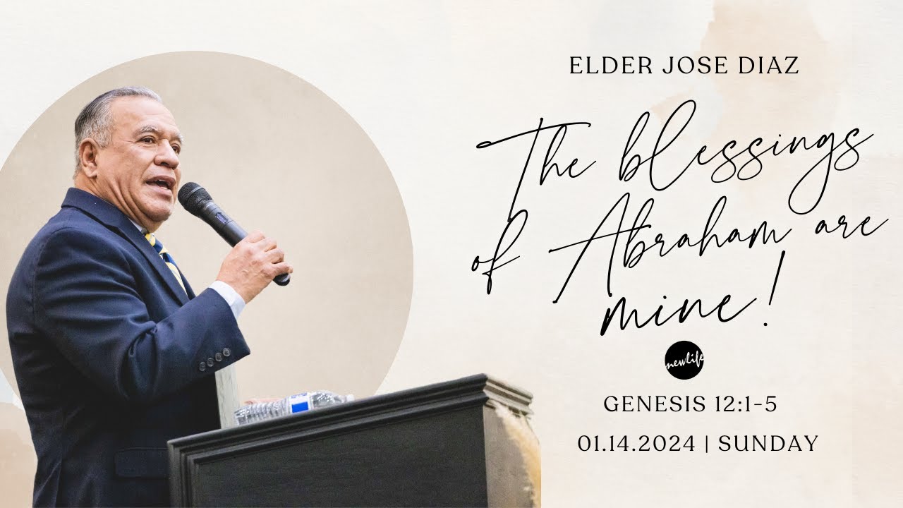 TULARE - 01.14.2024 | Sunday Service: The Blessings of Abraham are Mine | Elder Jose Diaz