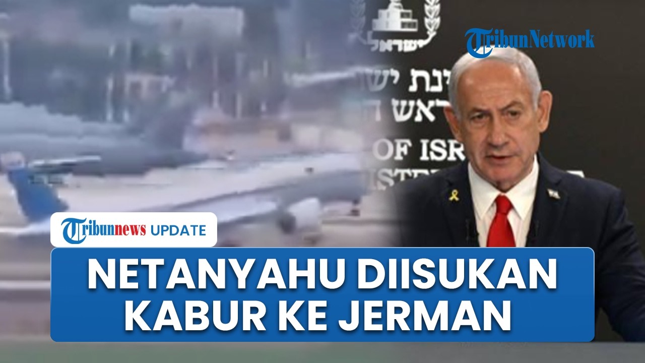 Netanyahu Diisukan Kabur ke Jerman Naik Pesawat saat Iran Balas Dendam, Pejabat Jerman Ungkap Fakta