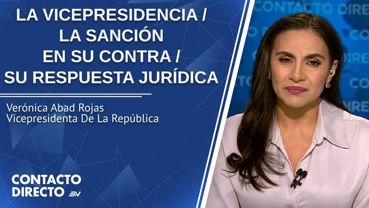 Entrevista con Verónica Abad Rojas - Vicepresidenta De La República | Contacto Directo | Ecuavisa