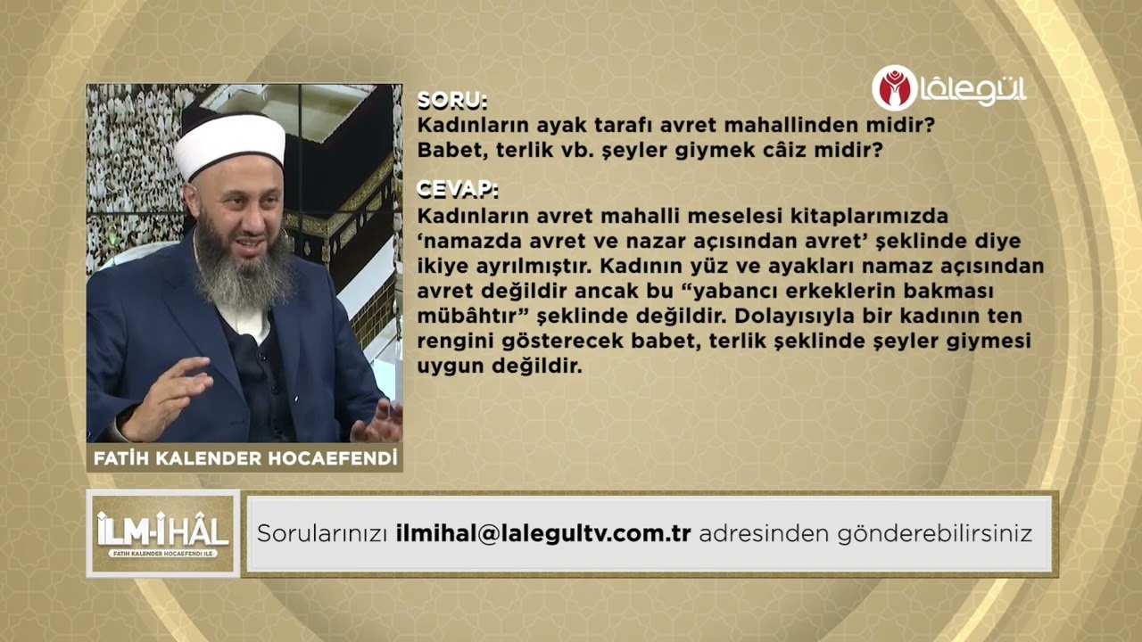 Kadının Ayağı Avret Midir? | Fatih Kalender Hoca