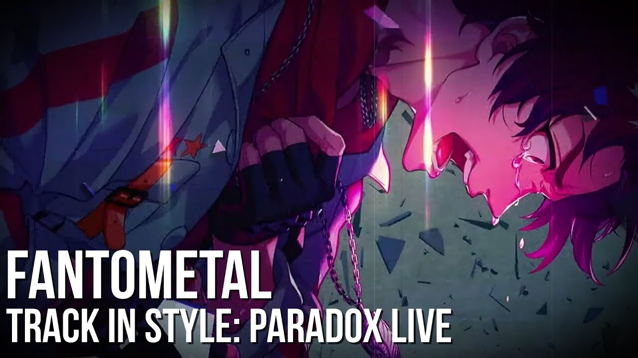 [ERZ]ENGEL-FANTOMETAL [TRACK IN STYLE: PARADOX LIVE] #paradoxlive #パラライ #パラアニ  #bae #thecatswhiskers