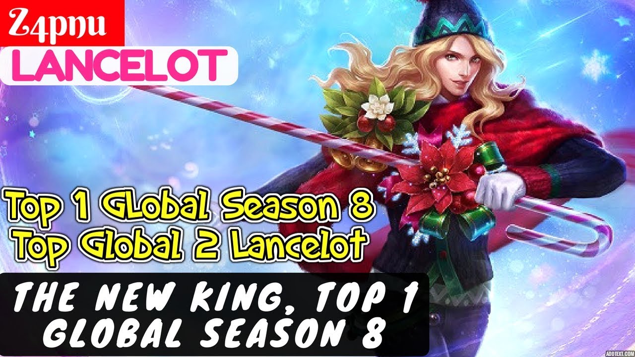 The New King, Top 1 GLobal Season 8 [Top 1 Global] | Z4pnu Lancelot Mobile Legends