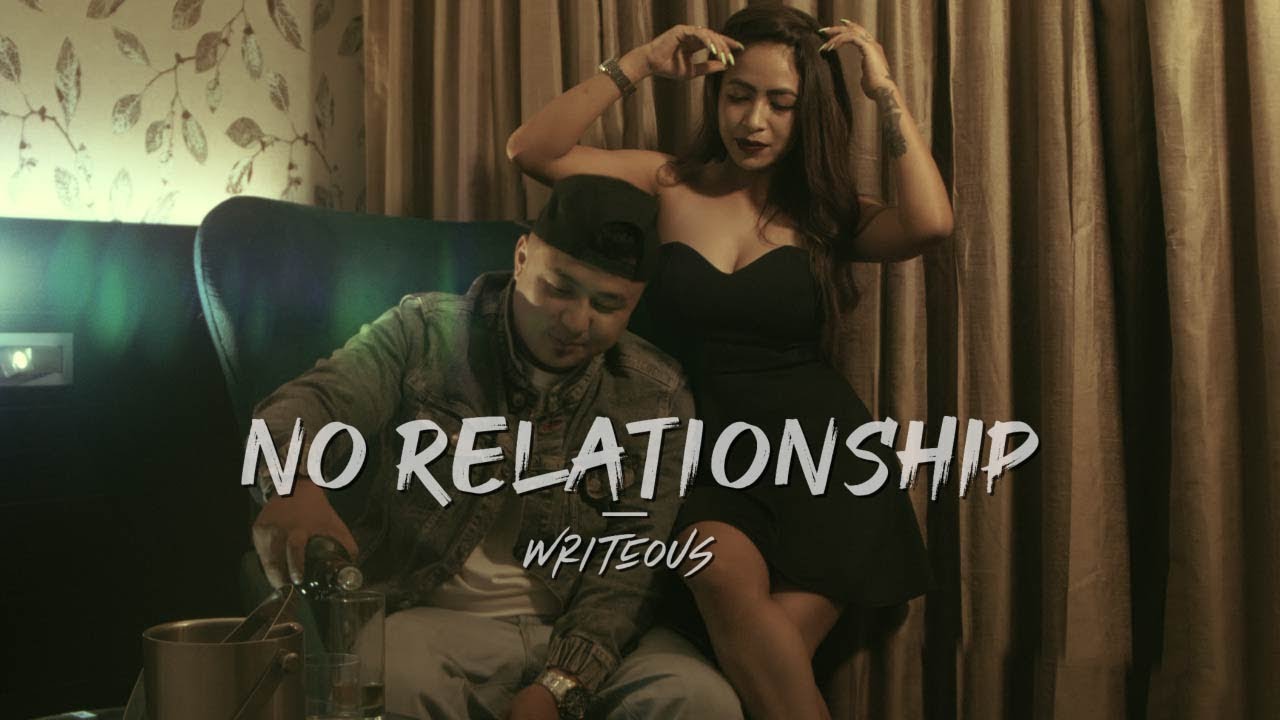 Writeous | No Relationship | Official