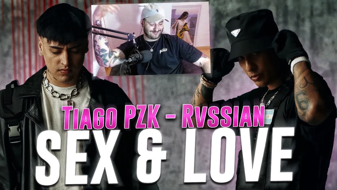 🇪🇸 REACCION: Tiago PZK, Rvssian - Sex & Love (Video Oficial)