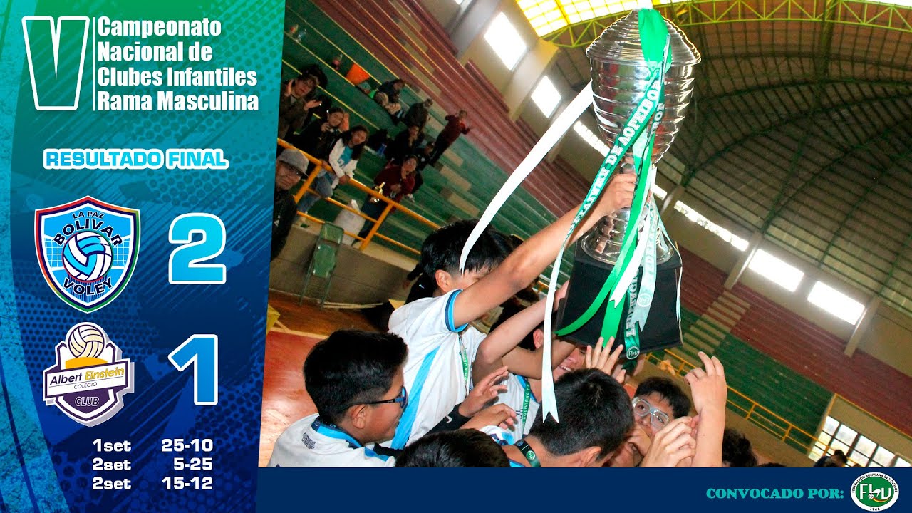 Bolivar Voley (LPZ) vs Albert Einstein (CBA) | FINAL | V Campeonato Nacional de Clubes Infantiles