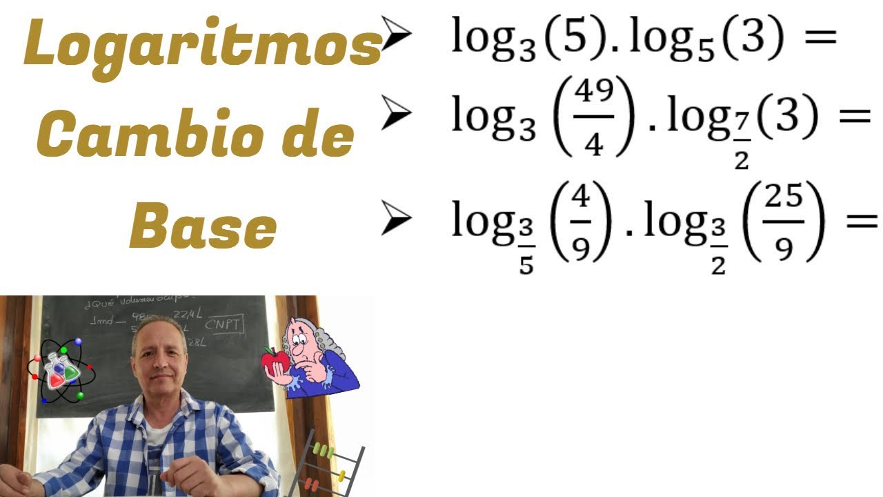 Logaritmos. Cambio de Base