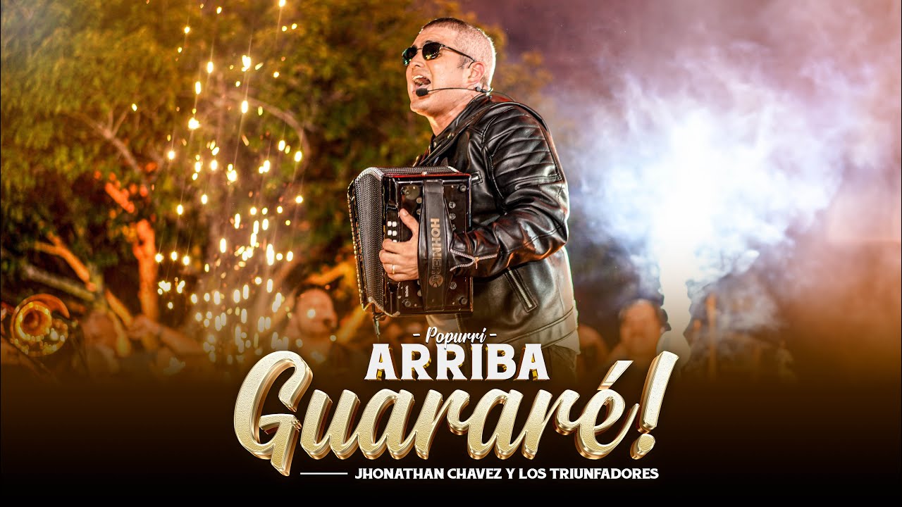 Jhonathan Chávez  - Arriba Guararé (Video Oficial)