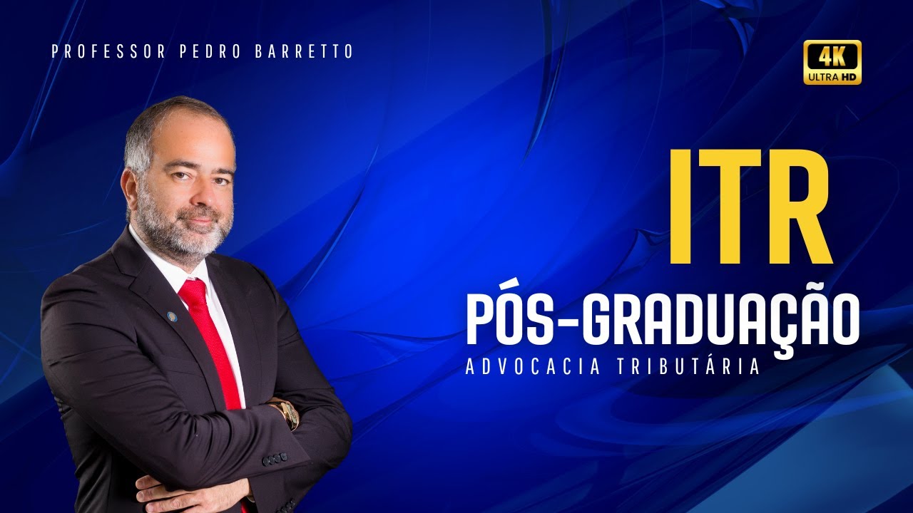 ITR - POS GRADUAÇÃO ADVOCACIA TRIBUTÁRIA