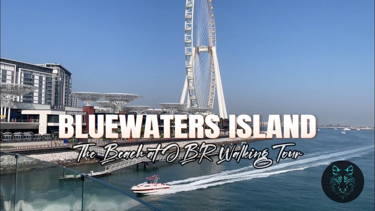 Bluewaters Island | The Beach at JBR | остров Блюуотерс