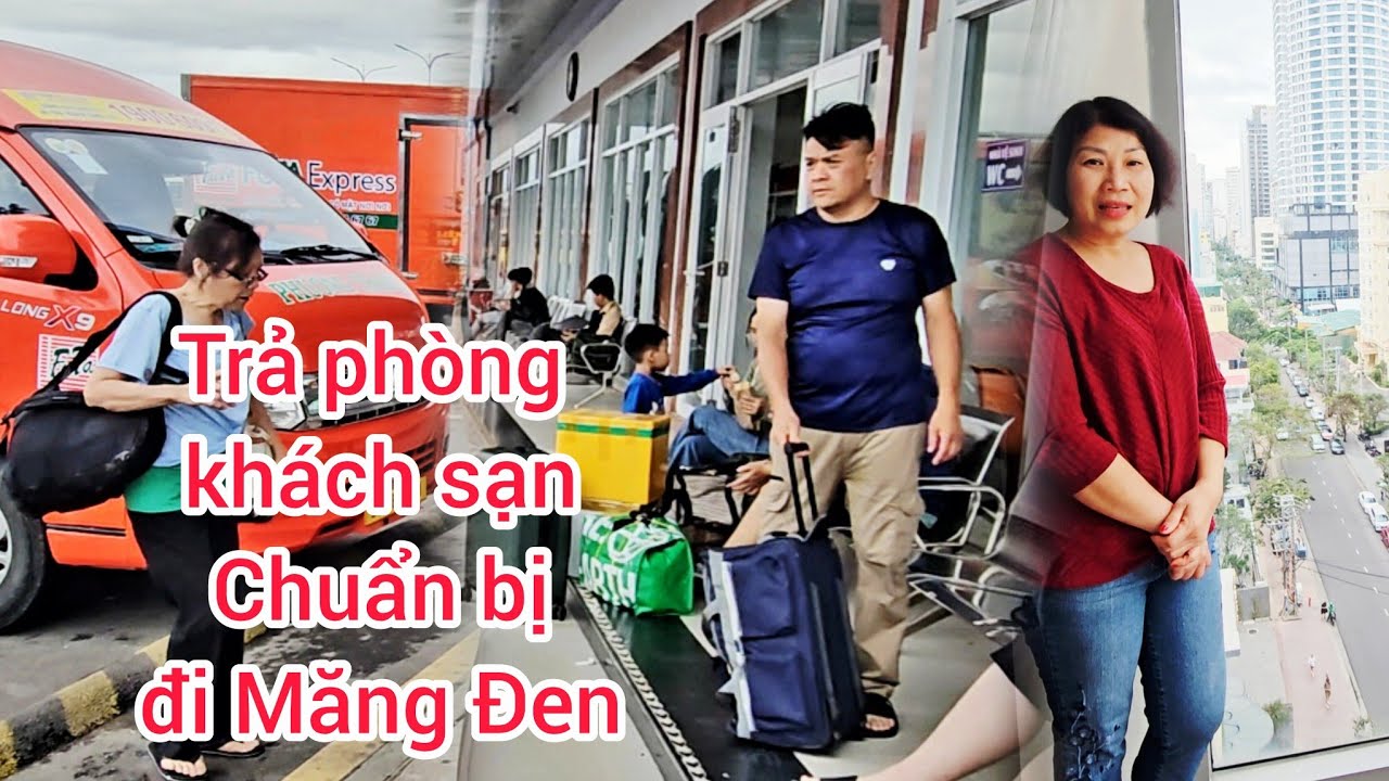 Cấp tốc trả phòng khách sạn ở Nha Trang về quê làm thiện nguyện, chuẩn bị đi Đà Lạt thứ hai Măng Đen