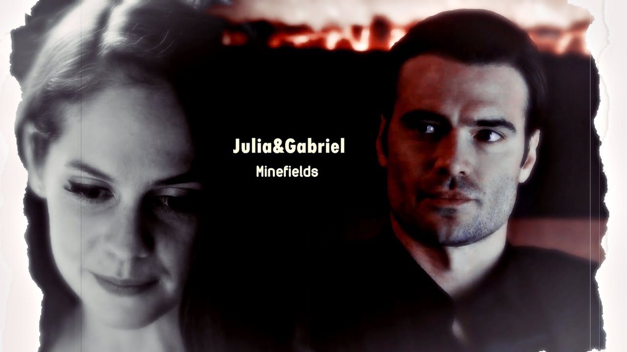 Julia&Gabriel Emerson ● Minefields [Gabriel's Inferno] HD