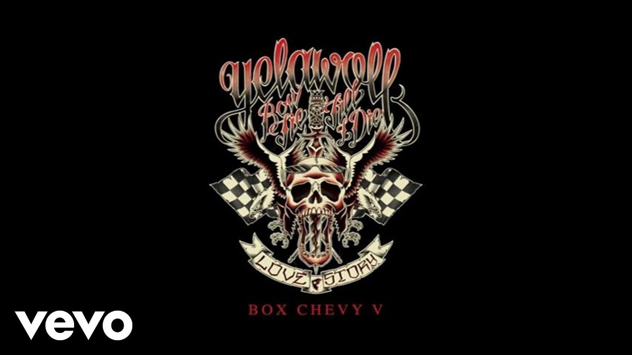 Yelawolf - Box Chevy V (Lyric Video)