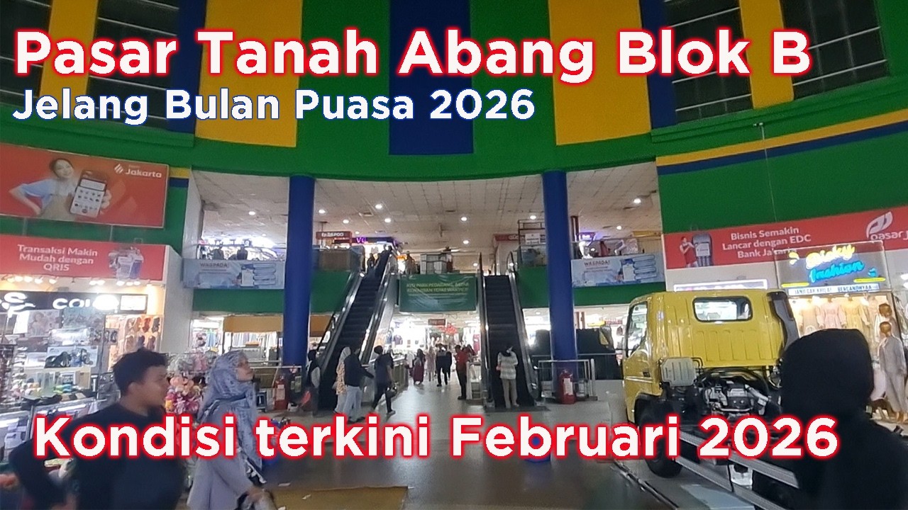 Pasar Tanah abang Blok B Jakarta - Menjelang bulan puasa 2026