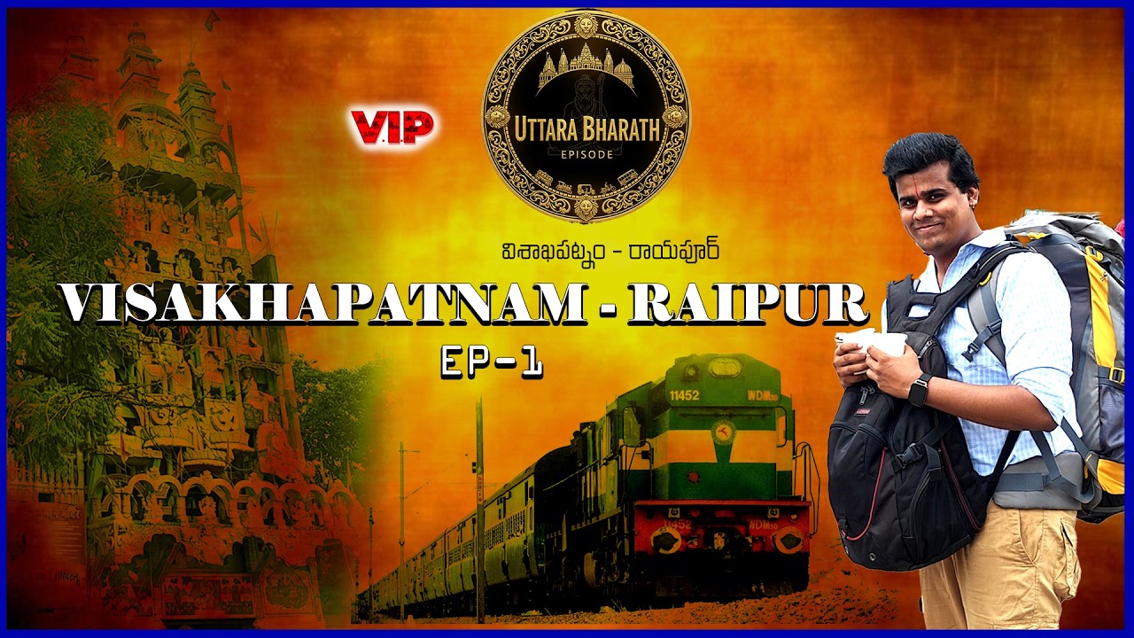 Uttara Bharath Episode 1 | Exploring RAIPUR | VIP VLOGS