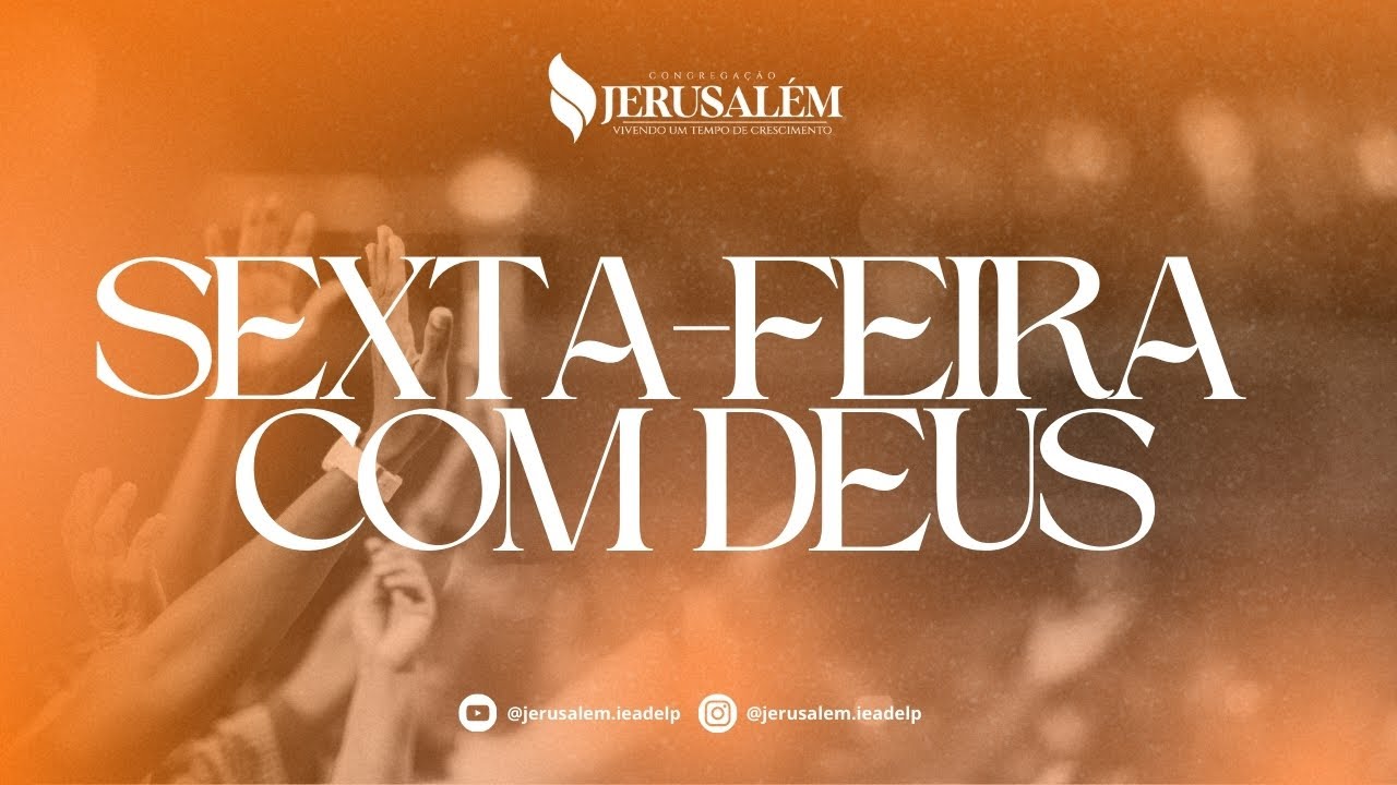 SEXTA FEIRA COM DEUS | 20-02-26
