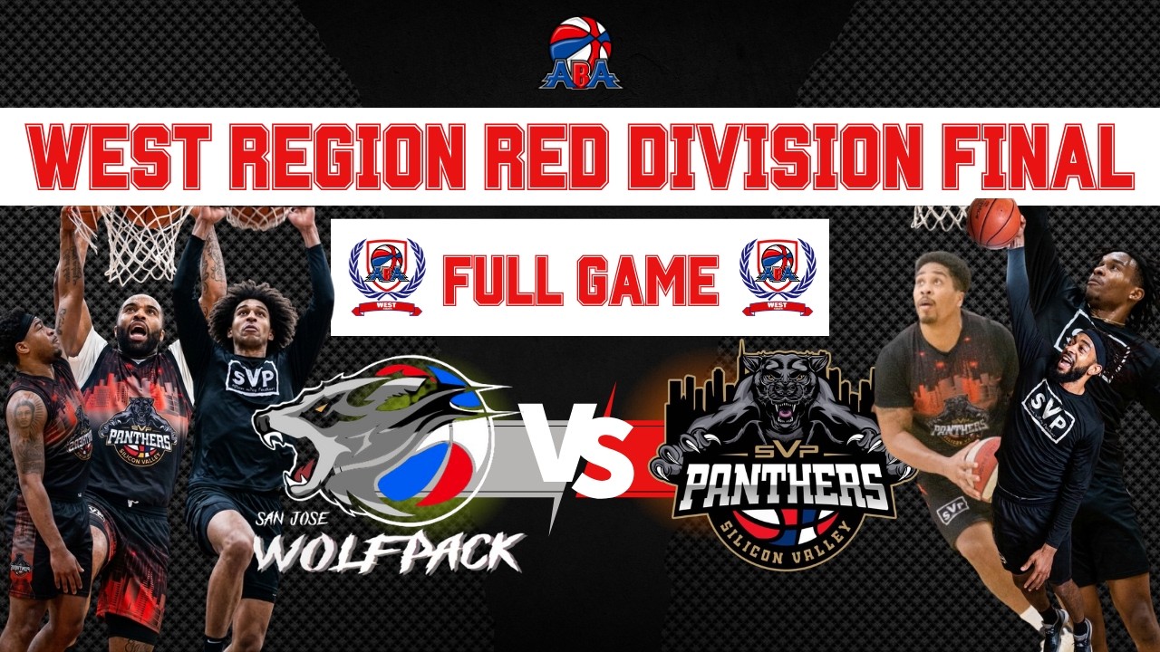 Silicon Valley Panthers vs San Jose Wolfpack | ABA West Region Red Division Final