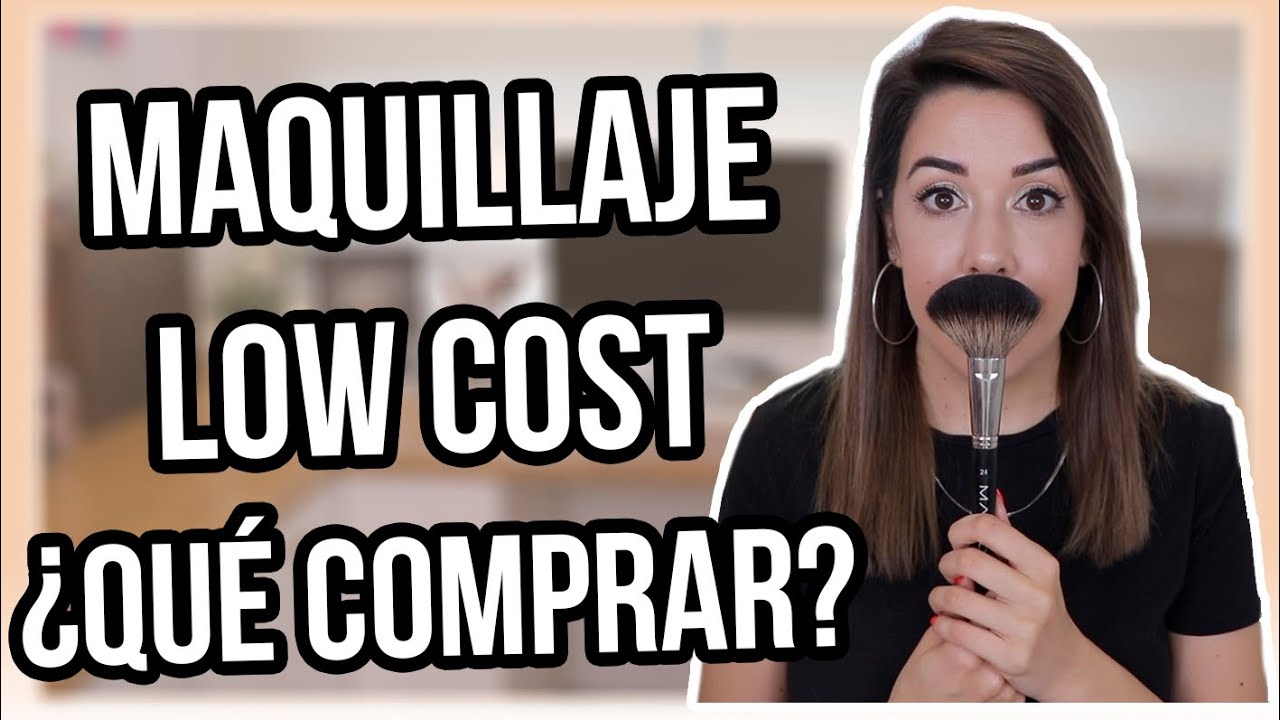 MAQUILLAJE LOW COST | Si no tuviera nada, ¿QUÉ COMPRAR?  miniad
