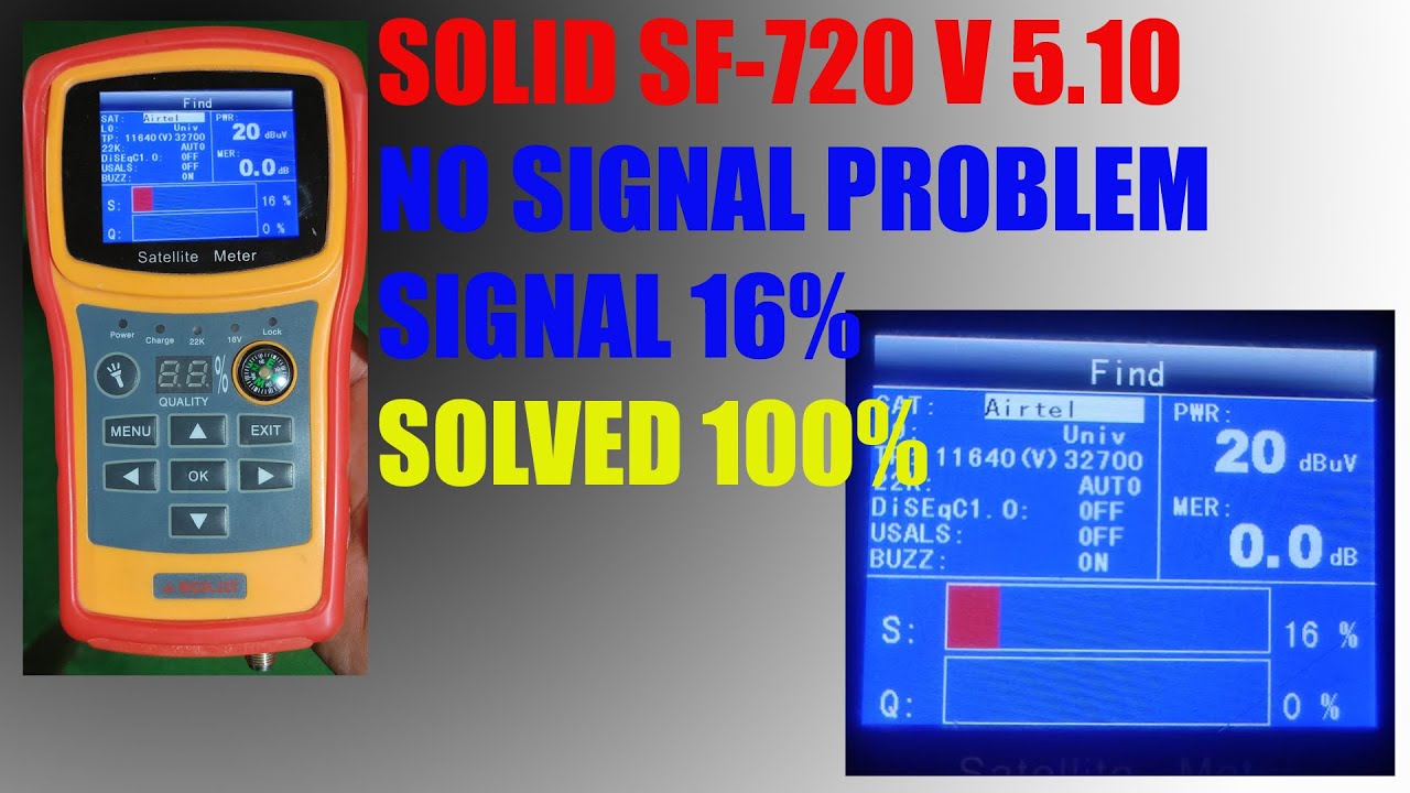 SOLID SF-720 NO SIGNAL PROBLEM SOLVED 100% SIGNAL SHOW ONLY 16% SOLUTION