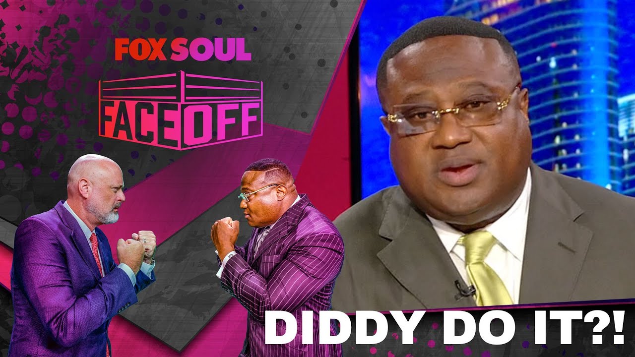 Diddy Do It?! | FOX Soul Faceoff