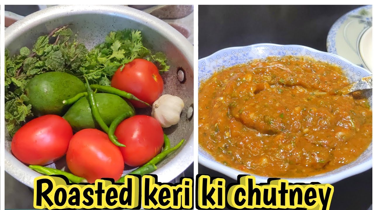 Viral roasted keri ki chutney || keri ki chutney banaen achar bhul jayen || summer special recipe