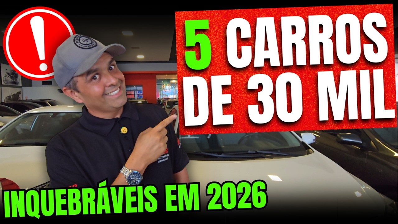 Cinco carros inquebr&aacute;veis na faixa de 30 mil em 2026 e muito bons de revenda no mercado automotivo