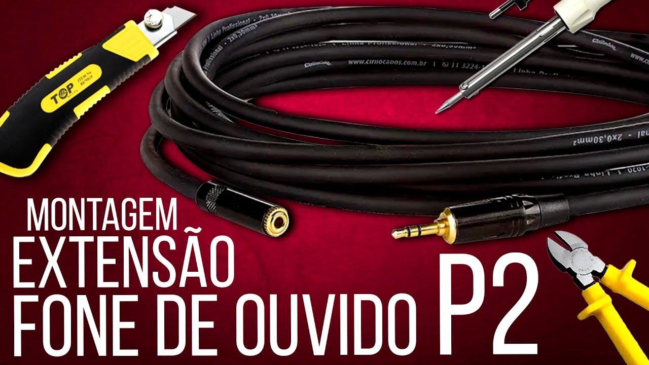 Montagem | Cabo Extensão P2 para Fone de Ouvido