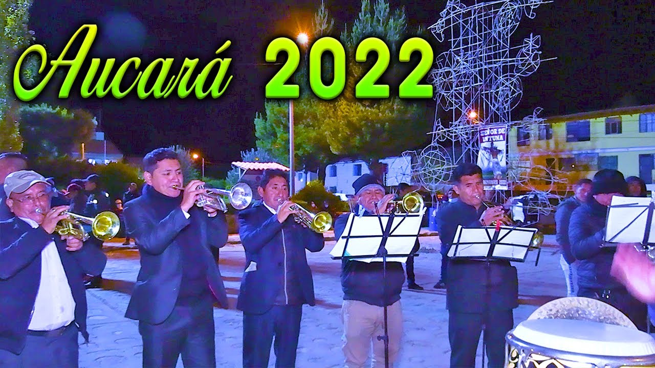 BANDA SHOW DE SANTA ANA DE PUQUIO _ Fiesta Patronal Aucará 2022🎺🎷