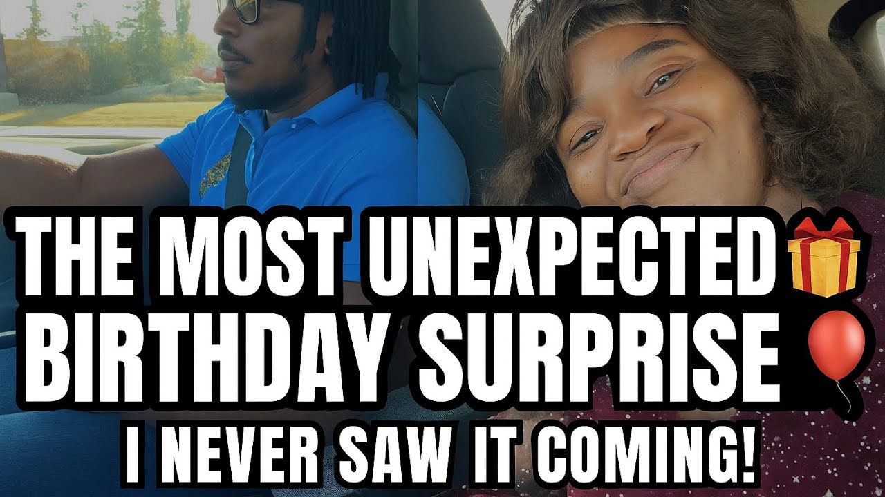 The Most Unexpected Birthday Surprise — I  Never Saw It Coming! 🎁🎈