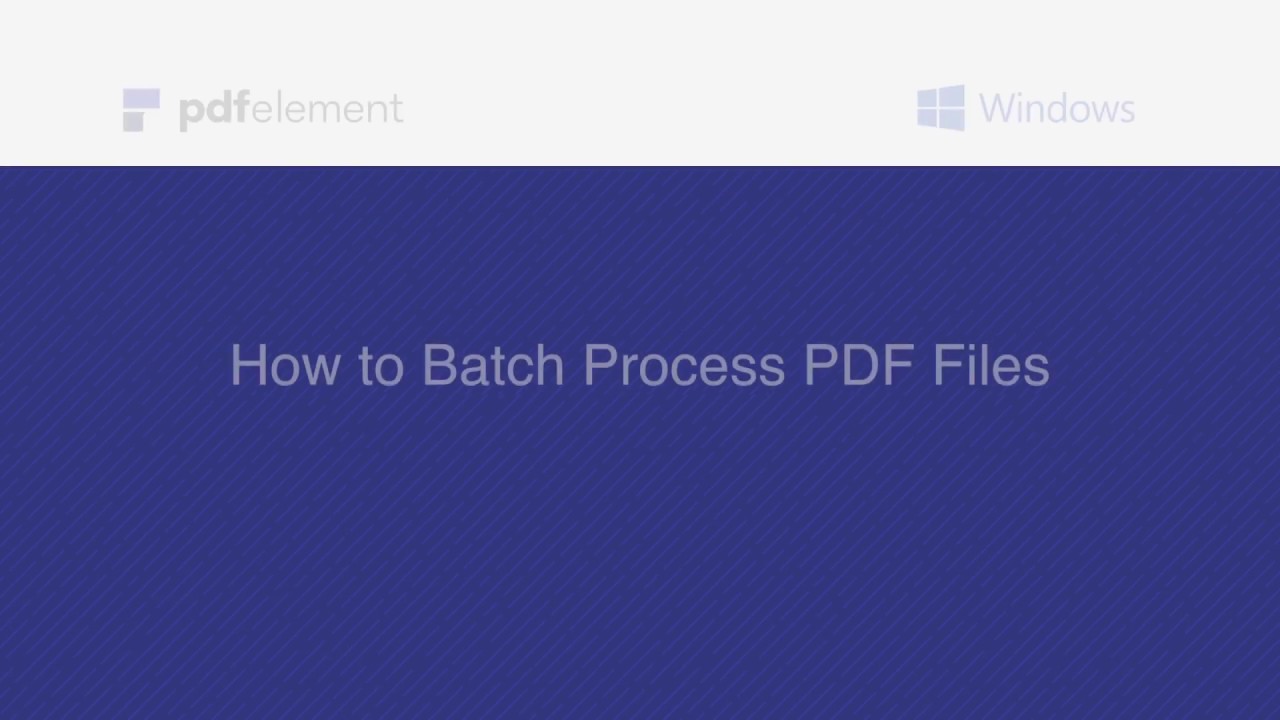 PDFelement - How to Batch Process PDF Files