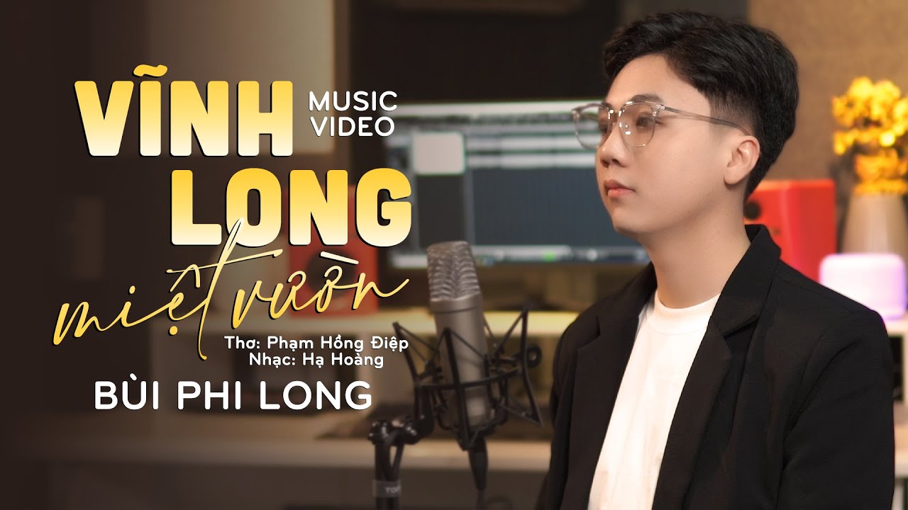 VĨNH LONG MIỆT VƯỜN - BÙI PHI LONG