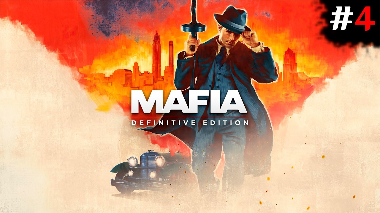 ПРОХОЖДЕНИЕ #4 Mafia Definitive Edition | ФИНАЛ МАФИОЗНОЙ ИСТОРИИ!