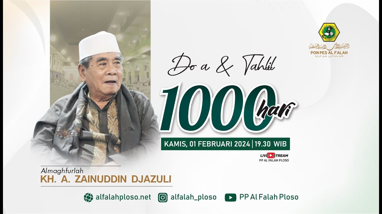 (LIVE) DOA & TAHLIL 1000 HARI KH. A. ZAINUDDIN DJAZULI