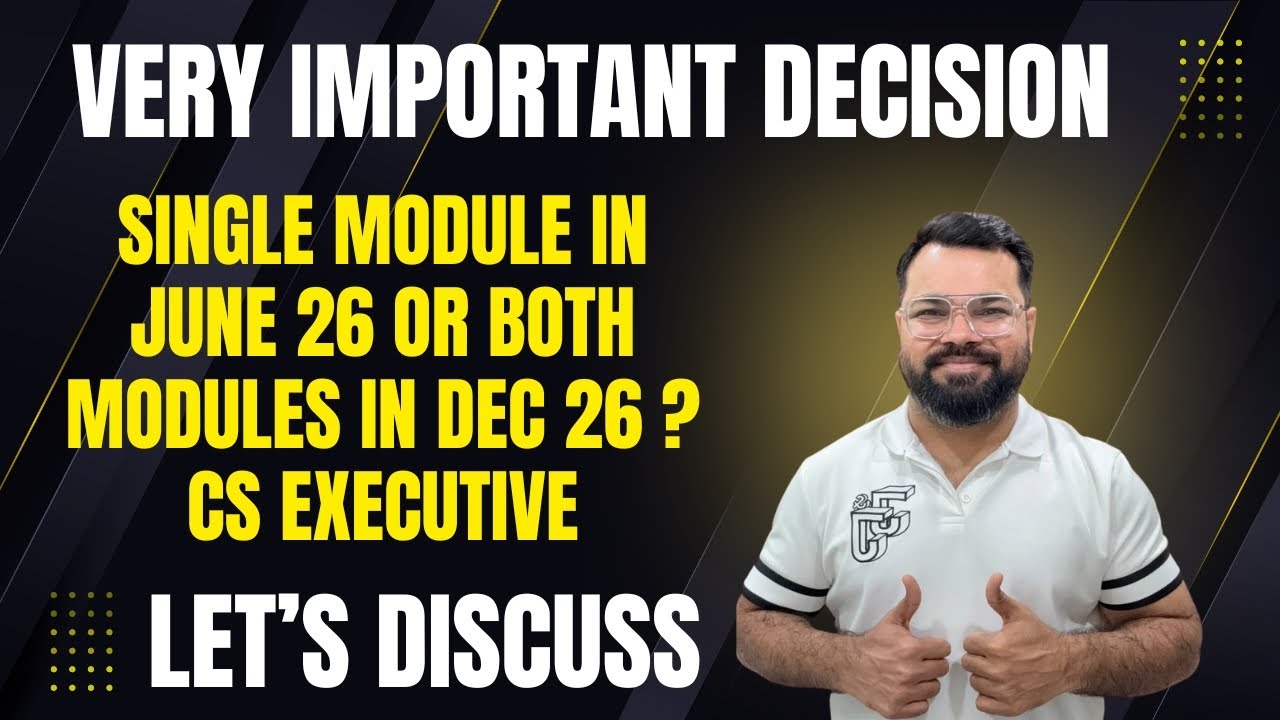 SINGLE MODULE IN JUNE 26 or BOTH GROUPS IN DEC 26 | MY EXPERIENCE & FULL DETAILED ANALYSIS 