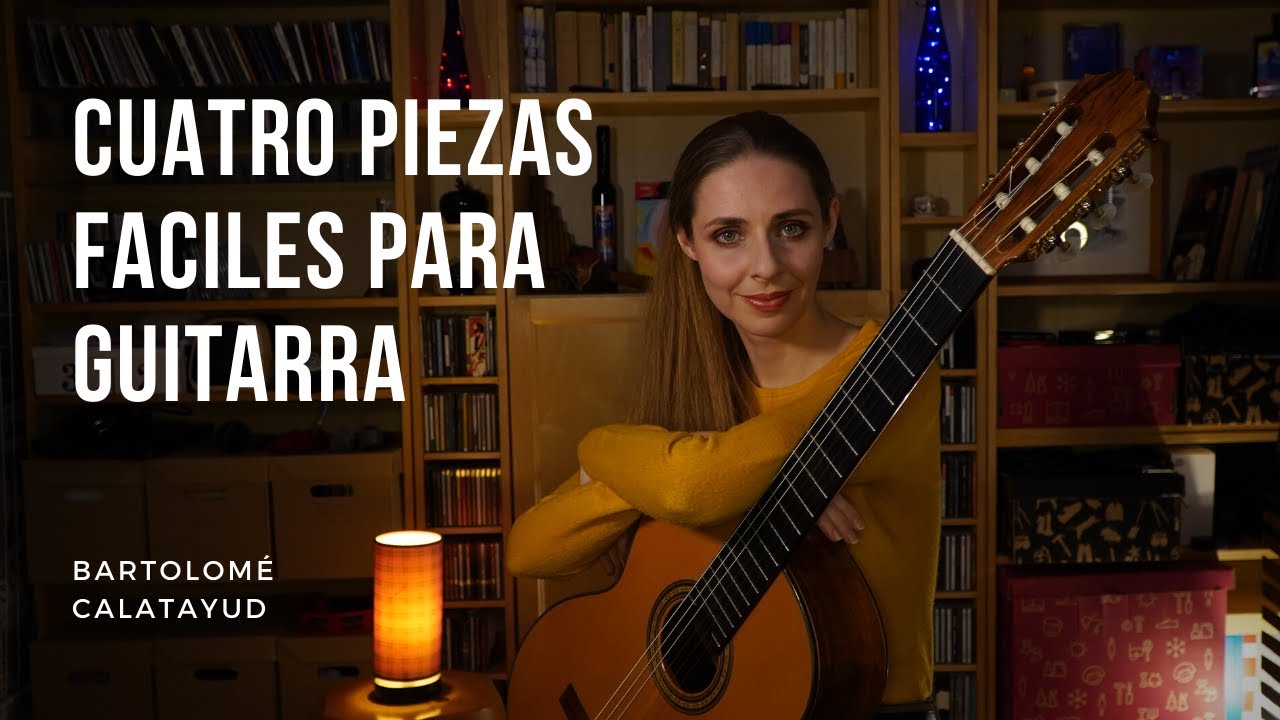 Bartolomé Calatayud - Cuatro Piezas Faciles Para Guitarra